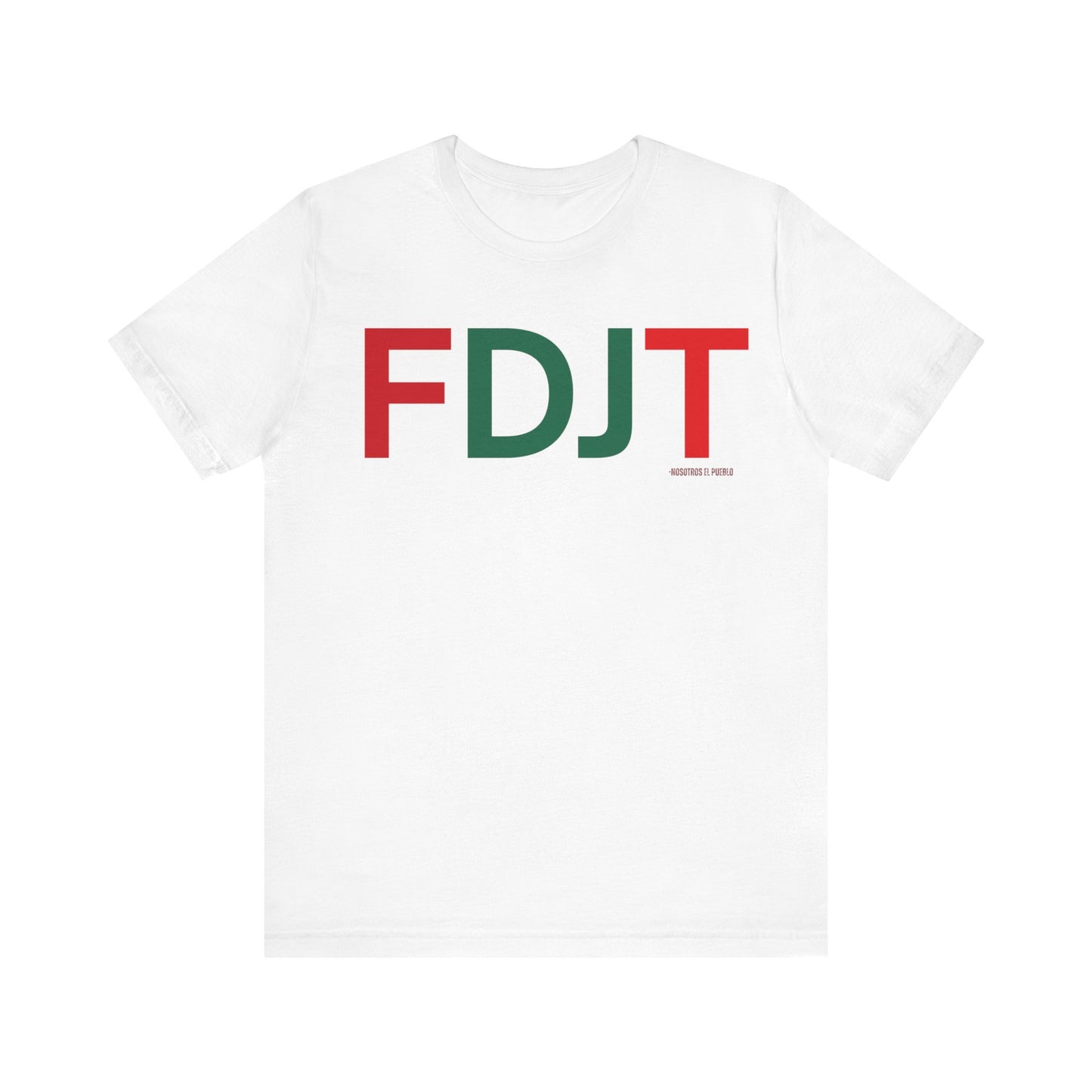 FDJT Bold México Block Tee – Power. Pride. Pueblo. 🇲🇽