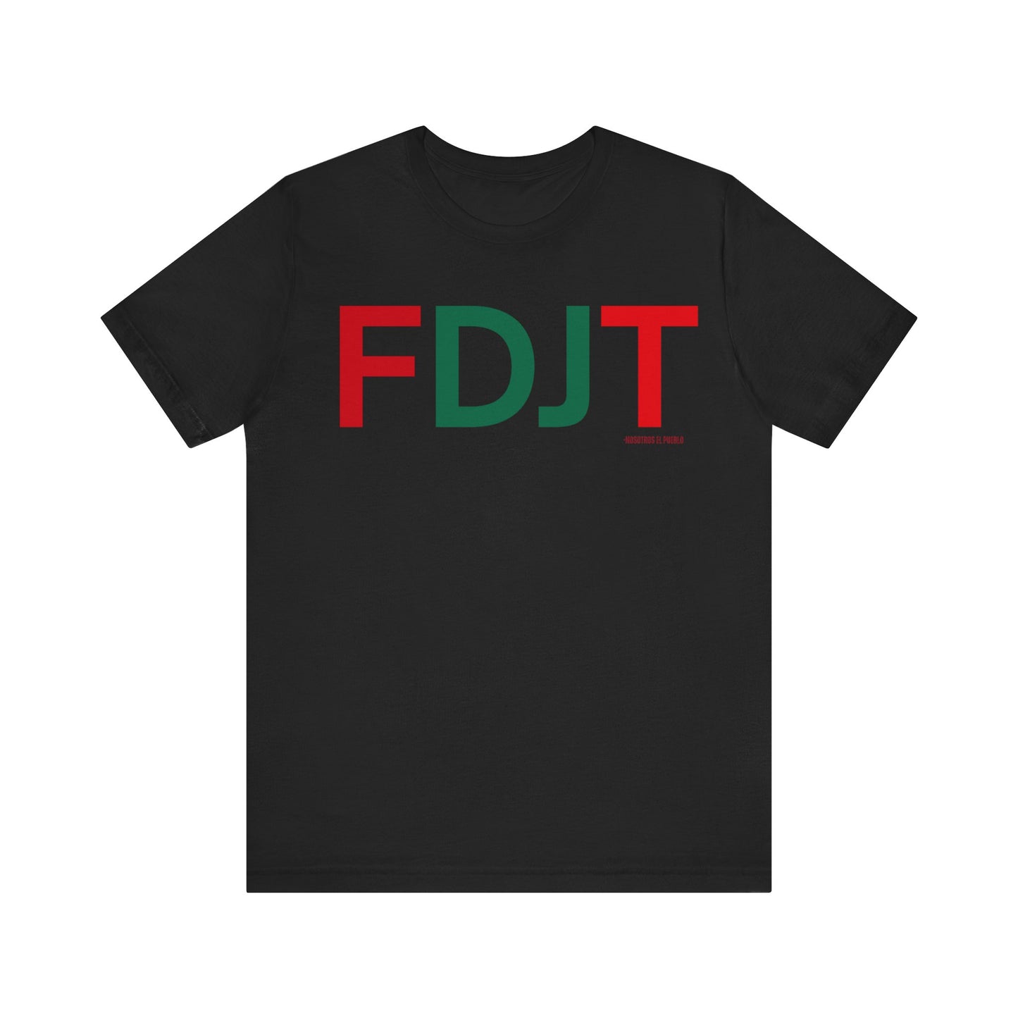 FDJT Bold México Block Tee – Power. Pride. Pueblo. 🇲🇽