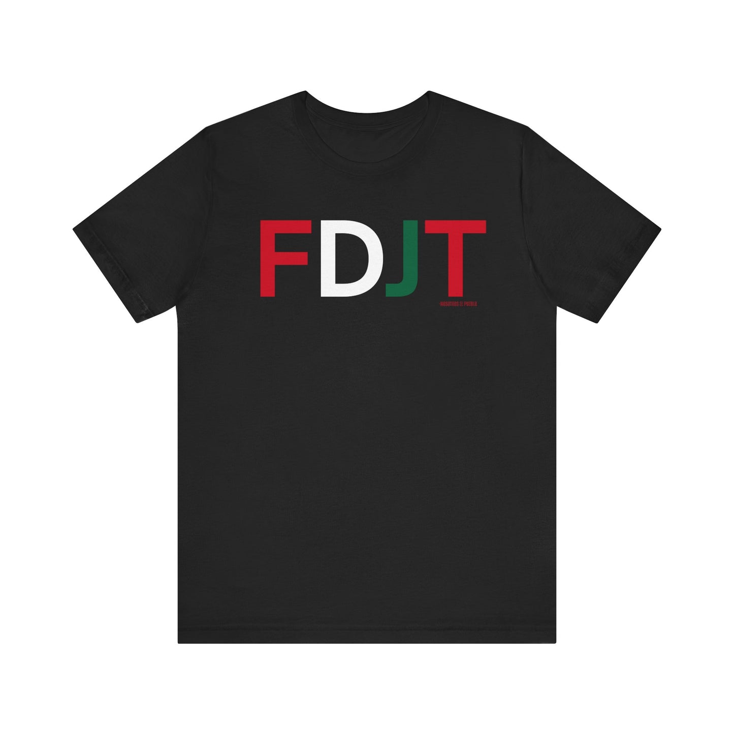 FDJT México Block Tee – Clean. Bold. Con Orgullo. 🇲🇽