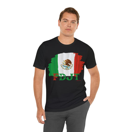 FDJT México Flag Tee – Bold. United. Proud. 🇲🇽