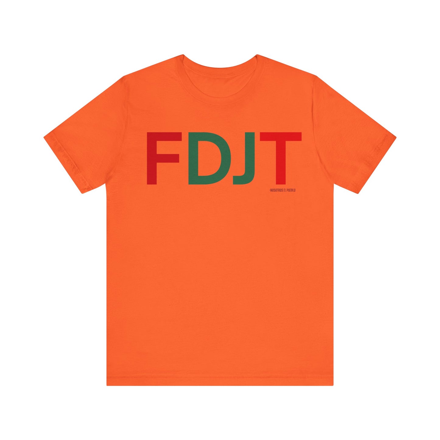 FDJT Bold México Block Tee – Power. Pride. Pueblo. 🇲🇽