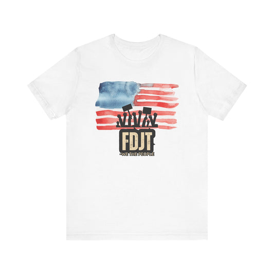 FDJT “We The People” Tee – Red, White & Revolution 🇺🇸