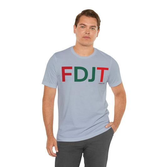 FDJT Bold México Block Tee – Power. Pride. Pueblo. 🇲🇽